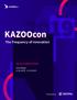 KAZOOcon. The Frequency of Innovation. Sponsorship Packet. San Diego: Presented by