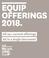EQUIP OFFERINGS All our current offerings All in a single document LGNZ EquiP EquiP Offerings