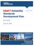 DRAFT Reliability Standards Development Plan. June 15, 2016