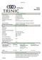 Page 1 of 5. Section 1 - Identification. Manufacturer Information: Trinic LLC Address: 40 Grosset Drive Suite 200, Kirkwood, NY 13795