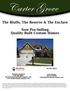 The Bluffs, The Reserve & The Enclave. Now Pre-Selling Quality Built Custom Homes