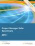 Project Manager Skills Benchmark SPONSORED BY