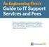 An Engineering Firm s Guide to IT Support Services and Fees