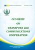 CCO BRIEF ON TRANSPORT AND COMMUNICATIONS COOPERATION