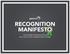 Recognition Manifesto. How Strategic Recognition Drives Every Facet of Your Integrated Talent Strategy