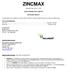 ZINCMAX. Namibian Reg. No. N-F 1418 LIQUID ORGANIC ZINC COMPLEX FERTILIZER GROUP 2