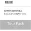 ECHO Investment S.A. Executive Site Safety Visits. Tour Pack English version - April