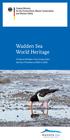 Wadden Sea World Heritage. Trilateral Wadden Sea Cooperation German Presidency 2018 to 2022
