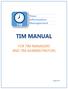TIM MANUAL FOR TIM MANAGERS AND TIM ADMINISTRATORS