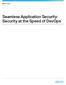 Seamless Application Security: Security at the Speed of DevOps