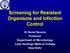 Screening for Resistant Organisms and Infection Control