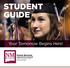 STUDENT GUIDE. Your Tomorrow Begins Here!