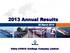 2013 Annual Results 中国远洋控股股份有限公司. 28 March China COSCO Holdings Company Limited