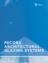 PECORA ARCHITECTURAL GLAZING SYSTEMS