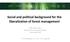 Social and political background for the liberalization of forest management