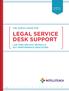 LEGAL SERVICE DESK SUPPORT