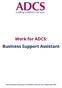 Work for ADCS: Business Support Assistant