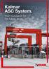 Kalmar ASC System. Your foundation for the future, today.