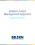 Belden s Talent Management Approach BUILDING A METRIC-DRIVEN APPROACH TO MASTERING THE SUCCESSION PIPELINE