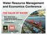Water Resource Management and Economics Conference