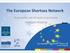 The European Shortsea Network. A powerful set of tools to promote shortsea shipping