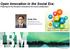Open Innovation in the Social Era: Preparing for the disruptive innovations thru social collaboration
