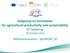 Subgroup on Innovation for agricultural productivity and sustainability 6 th Meeting 20 October #RNSubInnovation