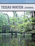 TEXAS WATER JOURNAL. An online, peer-reviewed journal published in cooperation with the Texas Water Resources Institute. texaswaterjournal.