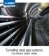 Tunnelling steel pipe systems. Cost-efficient, flexible, reliable.