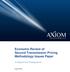 Economic Review of Second Transmission Pricing Methodology Issues Paper. A Report for Transpower