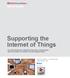 Supporting the Internet of Things