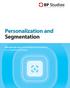 Personalization and Segmentation. How you can easily increase leads and conversions in a competitive landscape