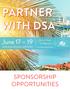 PARTNER WITH DSA. June SPONSORSHIP OPPORTUNITIES 2018 DSA ANNUAL MEETING. Marriott Marquis San Diego, CA. annualmeeting.dsa.