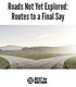 Roads Not Yet Explored: Routes to a Final Say