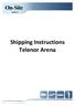 Shipping Instructions Telenor Arena