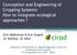 Conception and Engineering of Cropping Systems: How to integrate ecological approaches?