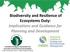Biodiversity and Resilience of Ecosystems Duty: Implications and Guidance for Planning and Development