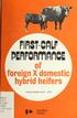 FIRST-CALF. PERFORmnncE. foreign X domestic. hybrid heifers PUBLICATION C212 P1537. (1977 print) c.3