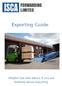 Exporting Guide. Helpful tips and advice if you are thinking about exporting.