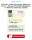 [PDF] Ultimate Guide To Google AdWords: How To Access 100 Million People In 10 Minutes (Ultimate Series)
