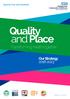 Quality and Place. Our Strategy Transforming health together. Our Strategy