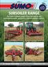 SUBSOILER RANGE. The Sumo subsoiler range offers machines to suit conventional arable, grassland or low disturbance systems.