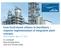 From fossil-based refinery to biorefinery stepwise implementation of integrative plant concepts Lichtenwalde, May, 12 th 2011