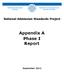 National Admission Standards Project. Appendix A Phase I Report