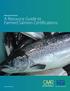 A Resource Guide to Farmed Salmon Certifications