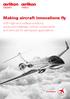 Making aircraft innovations fly. With high-end surface solutions, advanced materials, turbine components and services for aerospace applications