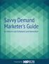 Savvy Demand Marketer's Guide