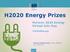 H2020 Energy Prizes. Horizon 2020 Energy Virtual Info Day. #H2020Energy. Karina Firkaviciute, Policy Officer, G.1, DG RTD.