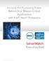 Increase the Processing Power Behind Your Mission-Critical Applications with Intel Xeon Processors. ServerWatchTM Executive Brief
