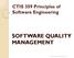 CTIS 359 Principles of Software Engineering SOFTWARE QUALITY MANAGEMENT